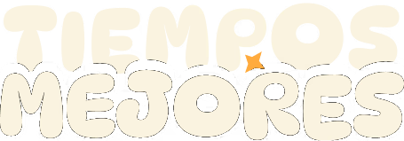 Tiempos Mejores